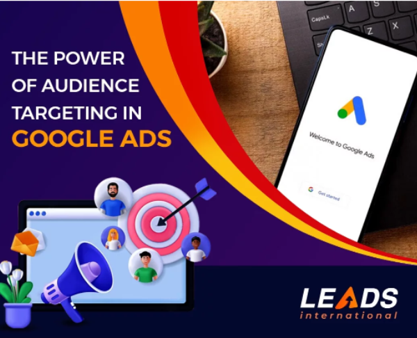 The Power of Audience Targeting in Google Ads